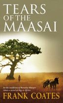Tears of the Maasai by Frank Coates