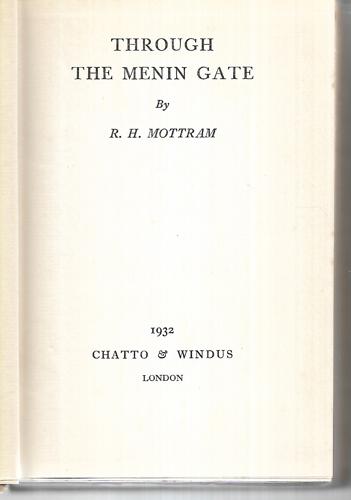 Through the Menin Gate by R. H. Mottram
