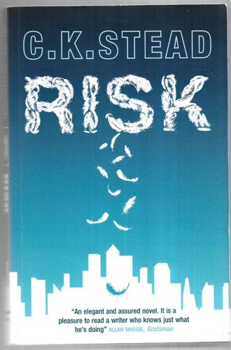 Risk by C. K. Stead
