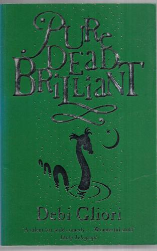 Pure Dead Brilliant by Debi Gliori