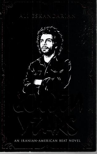 Golden Years: An Iranian Punk Beat Novel by Ali Eskandarian