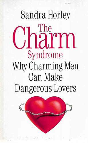 The Charm Syndrome by Sandra Horley