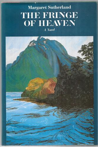 The Fringe of Heaven by Margaret Sutherland