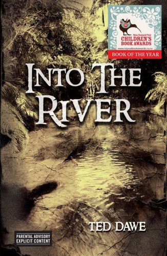 Into the River by Ted Dawse