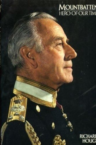 Mountbatten: Hero of Our Time by Richard Hough