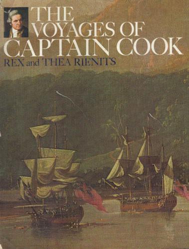 The Voyages of Captain Cook by Rex Rienits and Thea Rienits