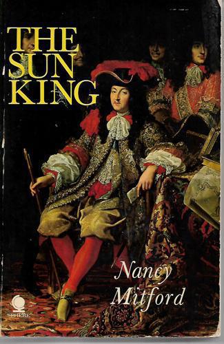 The Sun King by Nancy Mitford