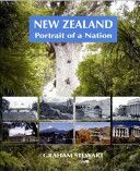 New Zealand - Portrait of a Nation by Graham Stewart