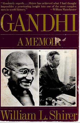 Gandhi, a Memoir by William L. Shirer