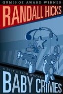 Baby Crimes by Randall Hicks