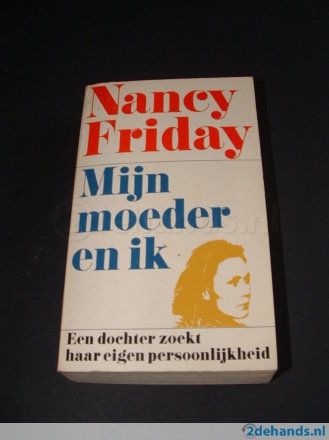 Mijn Moeder En Ik by Nancy Friday