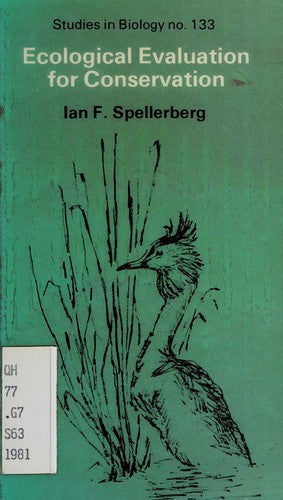 Ecological Evaluation for Conservation by Ian F. Spellerberg