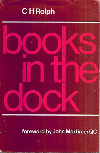 Books in the Dock by C. H. Rolph
