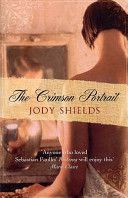 The Crimson Portrait by Jody Shields