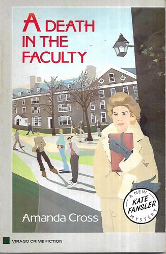 A Death in the Faculty (Kate Fansler Mysteries) by Amanda Cross