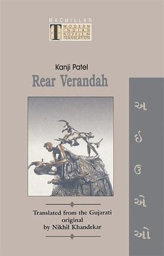 Rear Verandah (Modern Indian Novels In Translation) by Kanji Patel