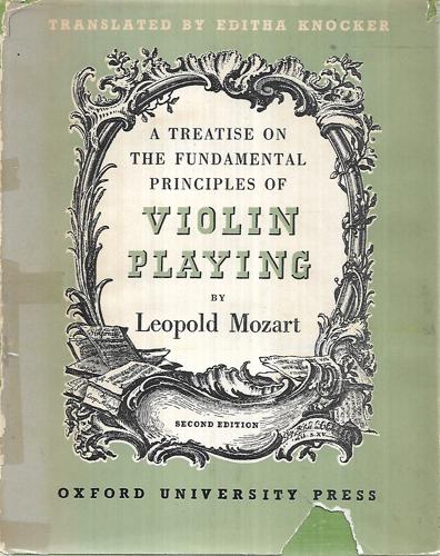 A Treatise on the Fundamental Principles of Violin Playing by Leopold Mozart
