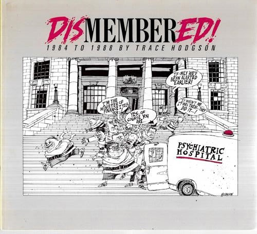 Dismembered! 1984-1988 by Trace Hodgson