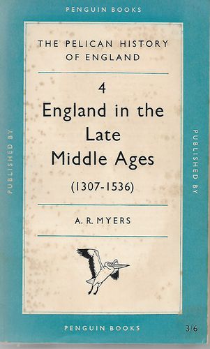 England in the Late Middle Ages by A. R. Myers