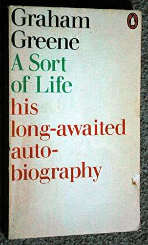 A Sort of Life by Graham Greene