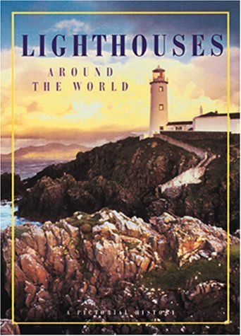 Lighthouses Around the World by Corinda Cook