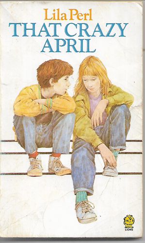 That Crazy April by Lila Perl
