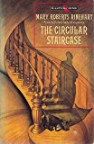 The Circular Staircase (Master Crime) by Mary Roberts Rinehart