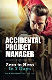 Accidental Project Manager by Ray W. Frohnhoefer