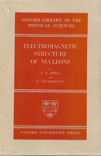 Electromagnetic Structures of Nucleons by S. D. Drell and F. Zachariasen