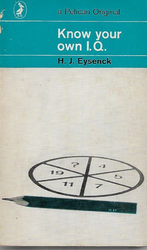 Know Your Own I.Q. by Hans J. Eysenck