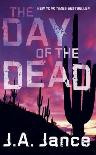 The Day of the Dead by J.A. Jance
