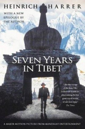 Seven Years in Tibet by Heinrich Harrer