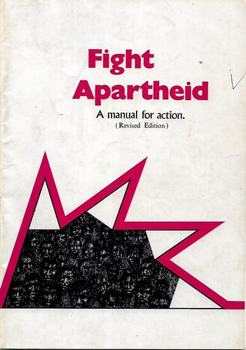 Fight Apartheid - A Manual For Action by Christopher Wainwright and Lindsay Wright