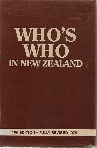 Who's Who in New Zealand - 11th Edition - Fully Revised 1978