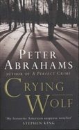 Crying Wolf by Peter Abrahams