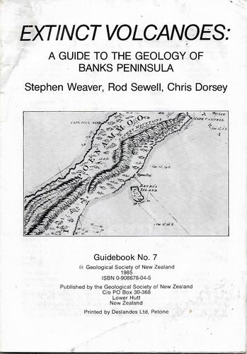 Extinct Volcanoes: A Guide to the Geology of Banks Peninsula