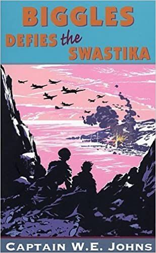 Biggles Defies the Swastika by Capt. W. E. Johns