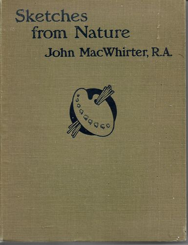 Sketches From Nature by John MacWhirter