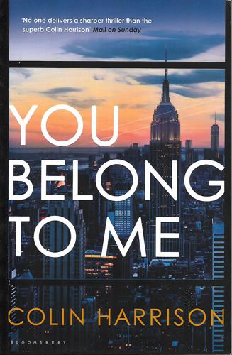 You Belong To Me by Colin Harrison