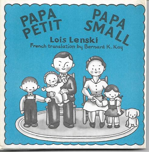 Papa Petit Papa Small by Lois Lenski