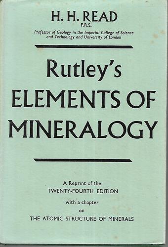 Rutley's Elements Of Mineralogy by H. H. Read