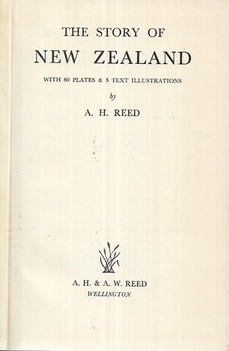 The Story Of New Zealand by A. H. Reed