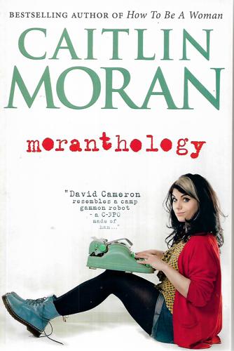 Moranthology by Caitlin Moran