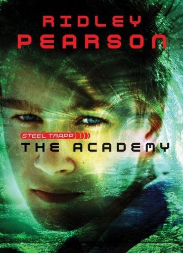 Steel Trapp: The Academy by Ridley Pearson