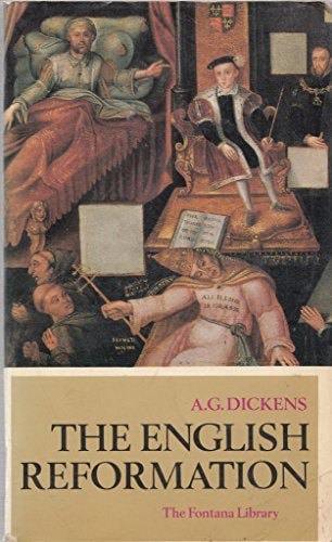 English Reformation by A. G. Dickens