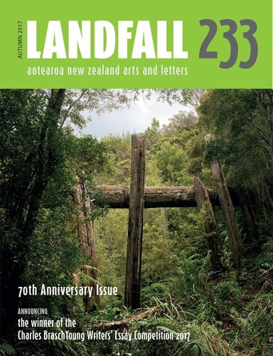 Landfall 233: Autumn 2017 (70Th Anniversary Issue) by David Eggleton