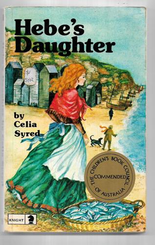 Hebe's Daughter by Celia Syred