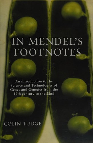 In Mendel's Footnotes by Colin Tudge