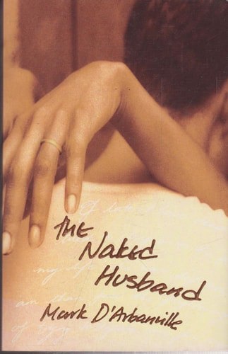 The Naked Husband by Mark D'Arbanville