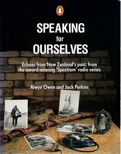 Speaking for Ourselves by Alwyn Owen and Jack Perkins